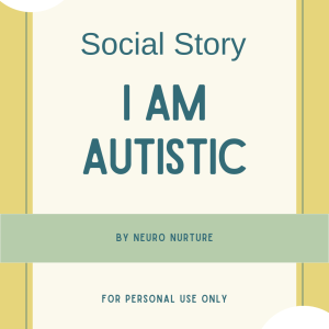 FREE Social Story: I am Autistic